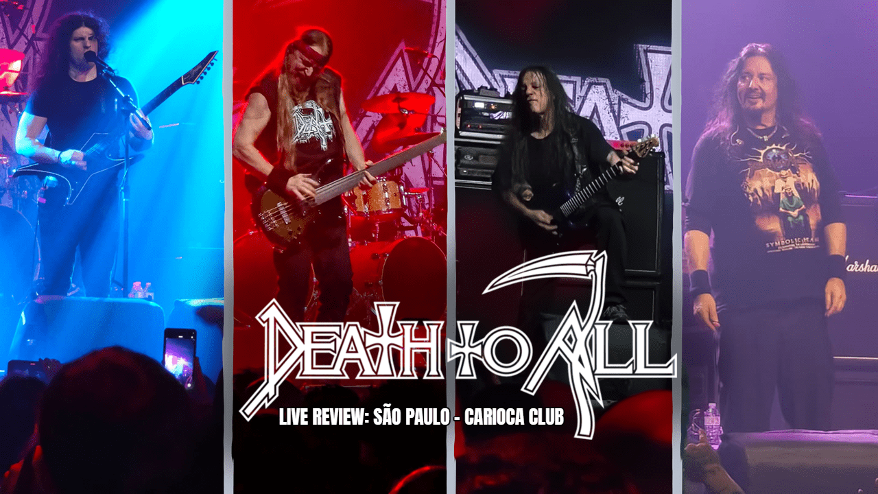 Live Review Death To All Em S o Paulo O Legado Do Death Segue Vivo Live Review Death To All Em S o Paulo O Legado Do Death Segue Vivo